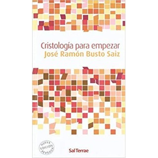 Cristología Para Empezar (DEDICATORIA Y FIRMA AUTOGRAFA DEL AUTOR) Nueva edición revisada